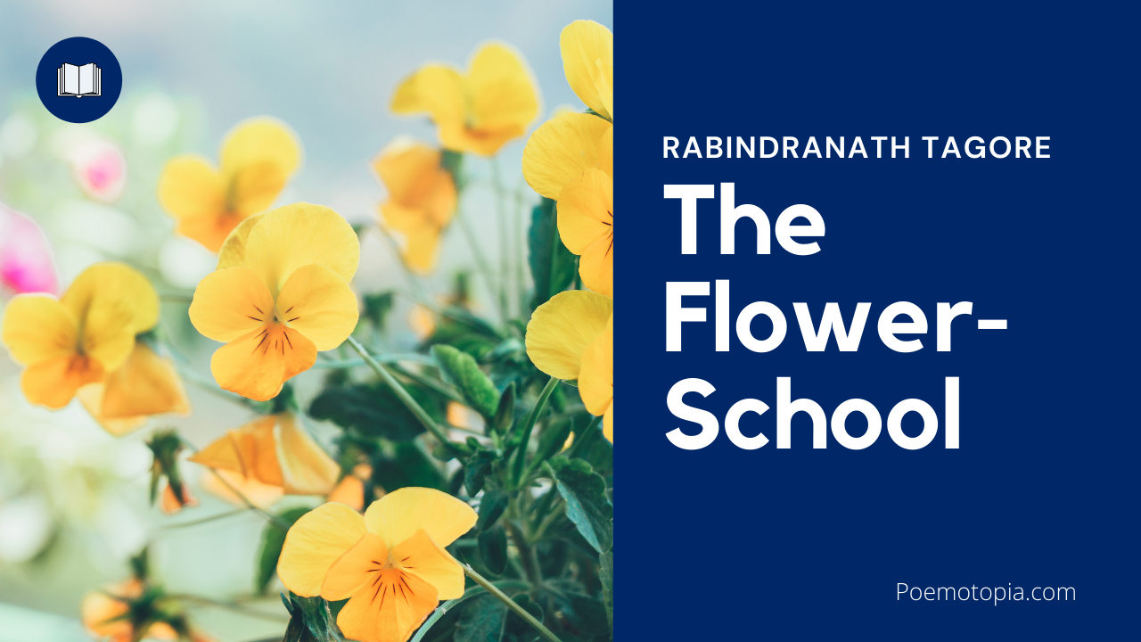'Video thumbnail for The Flower-School Poem by Rabindranath Tagore'