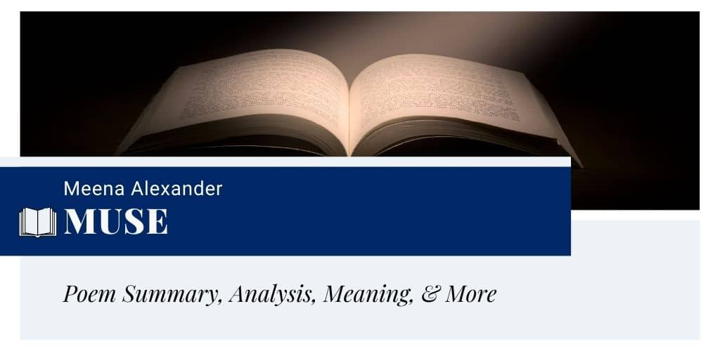 Analysis of Muse by Meena Alexander Analysis of Muse by Meena Alexander