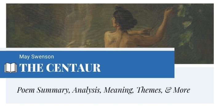 Analysis of The Centaur by May Swenson Analysis of The Centaur by May Swenson