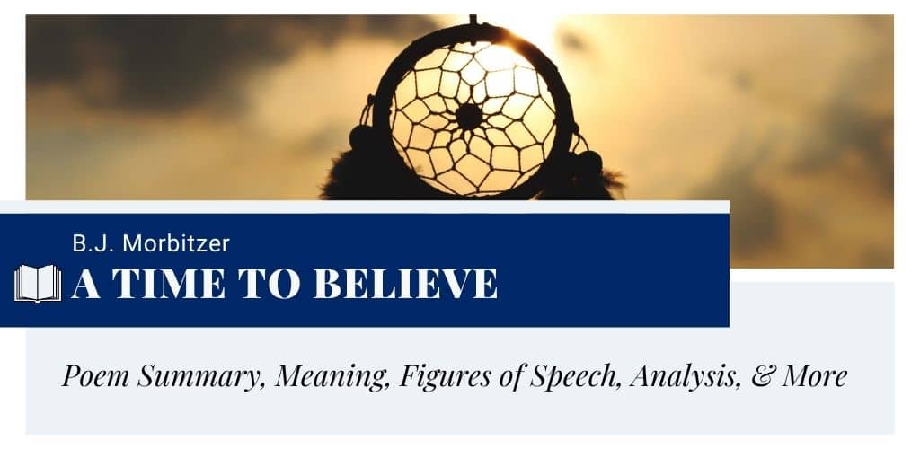Analysis of A Time to Believe by B.J. Morbitzer Analysis of A Time to Believe by B.J. Morbitzer