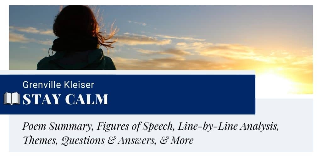 Analysis of Stay Calm by Grenville Kleiser Analysis of Stay Calm by Grenville Kleiser