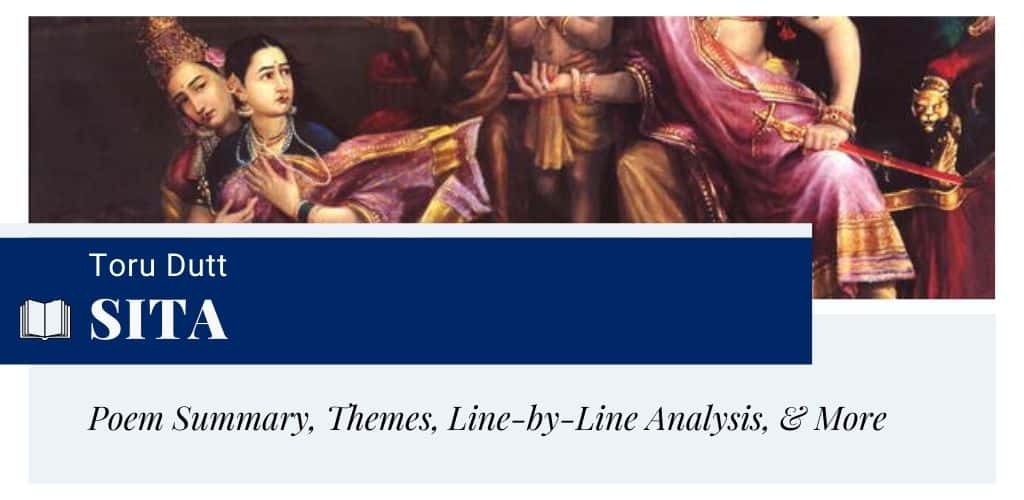 Analysis of Sita by Toru Dutt Analysis of Sita by Toru Dutt