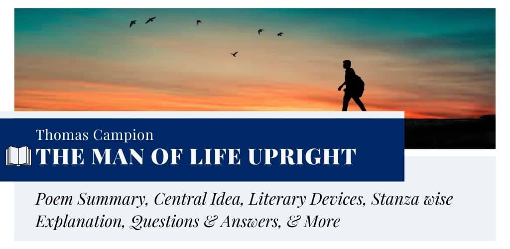 Analysis of The Man of Life Upright by Thomas Campion Analysis of The Man of Life Upright by Thomas Campion