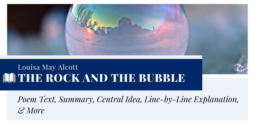 Analysis of The Rock and the Bubble by Louisa May Alcott