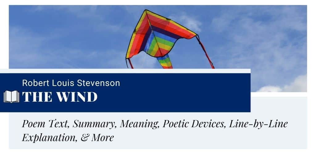 Analysis of The Wind by Robert Louis Stevenson Analysis of The Wind by Robert Louis Stevenson