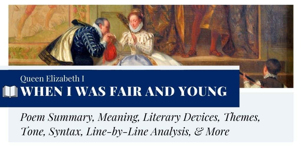 Analysis of When I Was Fair and Young by Queen Elizabeth I