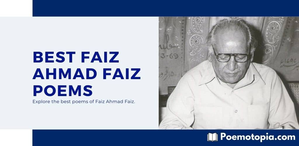 Best Faiz Ahmad Faiz Poems Best Faiz Ahmad Faiz Poems