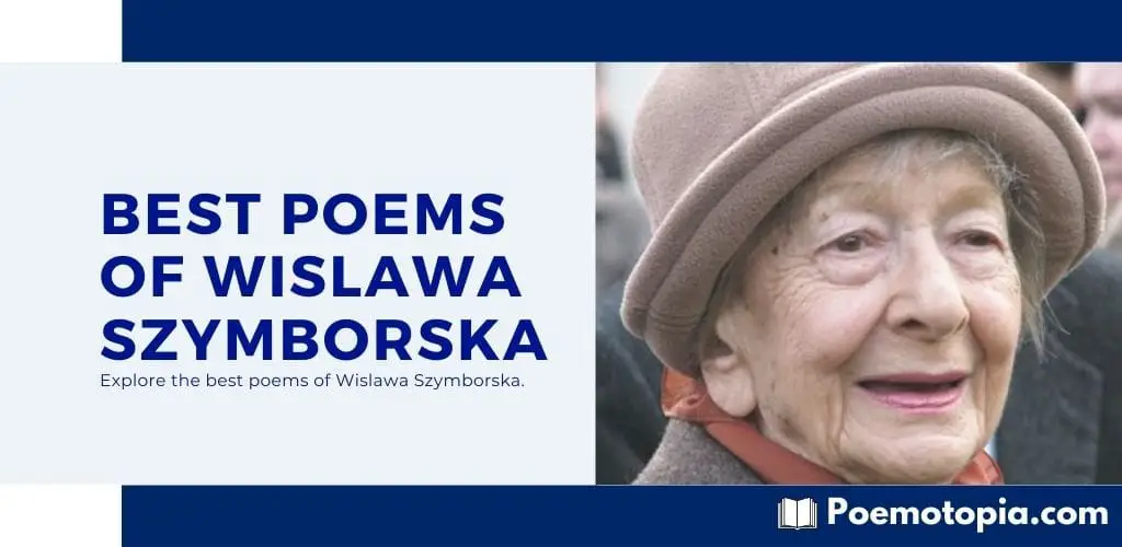 Best Poems of Wislawa Szymborska Best Poems of Wislawa Szymborska
