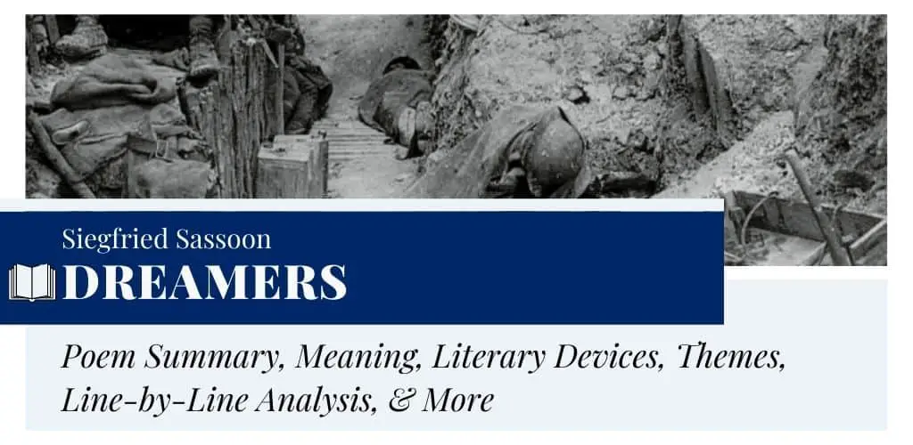 Analysis of Dreamers by Siegfried Sassoon Analysis of Dreamers by Siegfried Sassoon