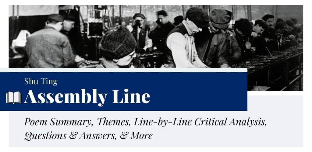 Analysis of Assembly Line by Shu Ting Analysis of Assembly Line by Shu Ting