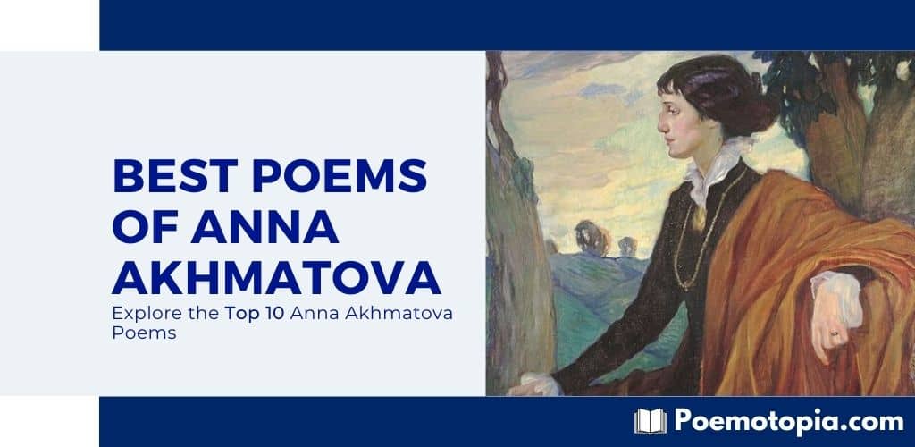Best Poems of Anna Akhmatova Best Poems of Anna Akhmatova